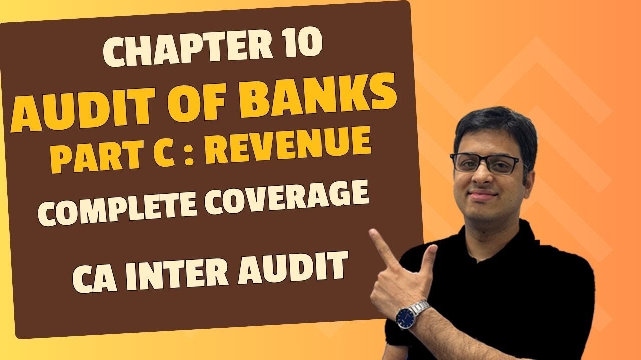 QUICK RECAP - CH 10 Audit of Banks (Part C) : Revenue | CA INTER AUDIT