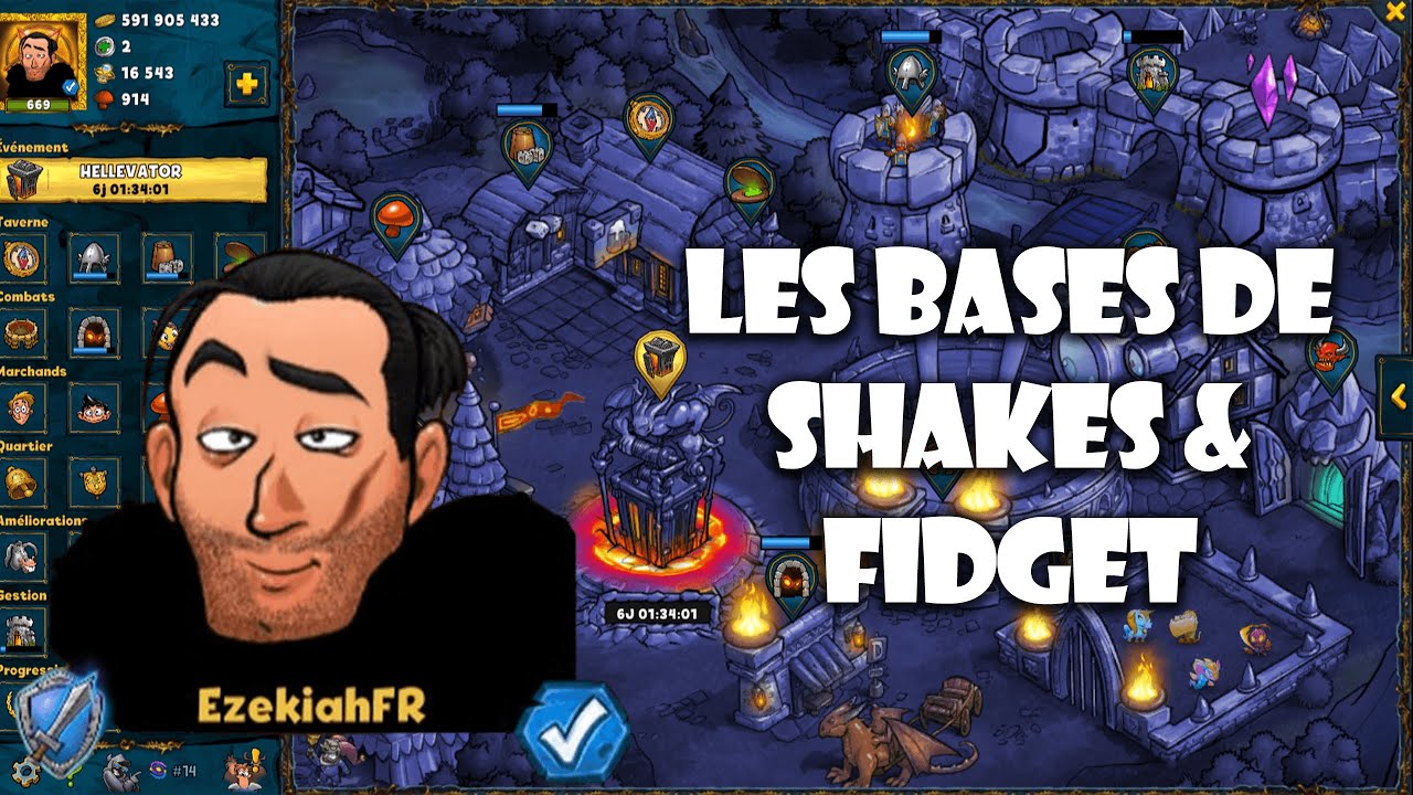 Shakes & Fidget FR : Les bases pour l'optimisation de votre perso en 2025/2026!
