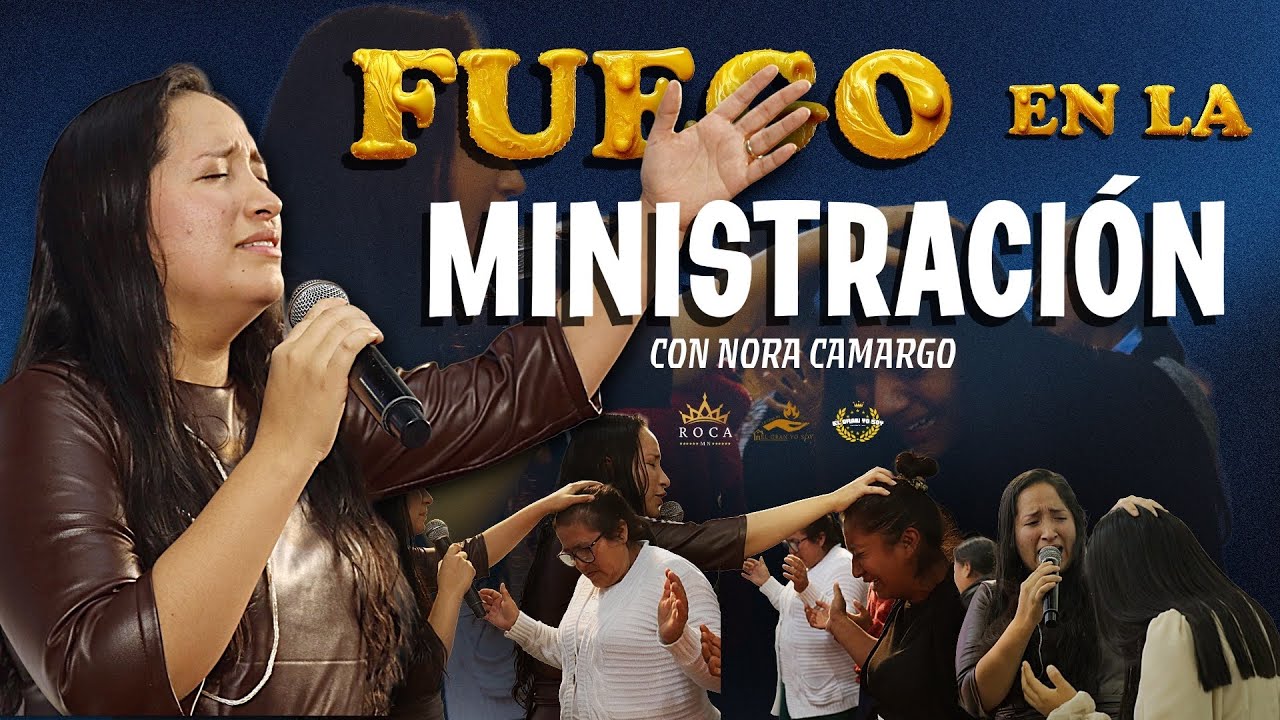 Ministracion y adoraciòn en la Presencia de Dios / ROCA MN / Nora Camargo