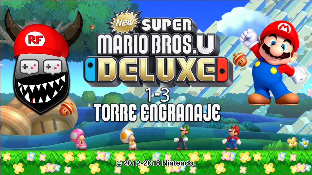 TORRE ENGRANJE 1-3//NEW SUPER MARIO BROS U DELUXE