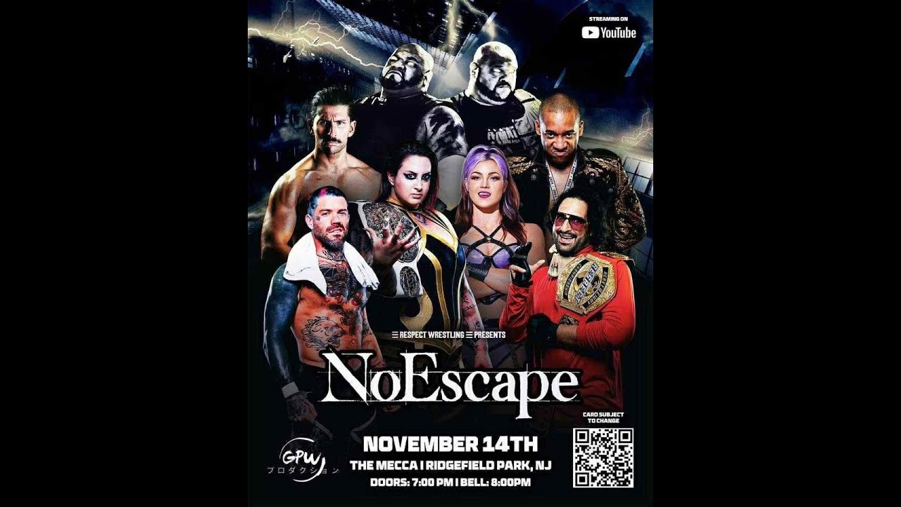Respect Wrestling Presents : No Escape FULL EVENT