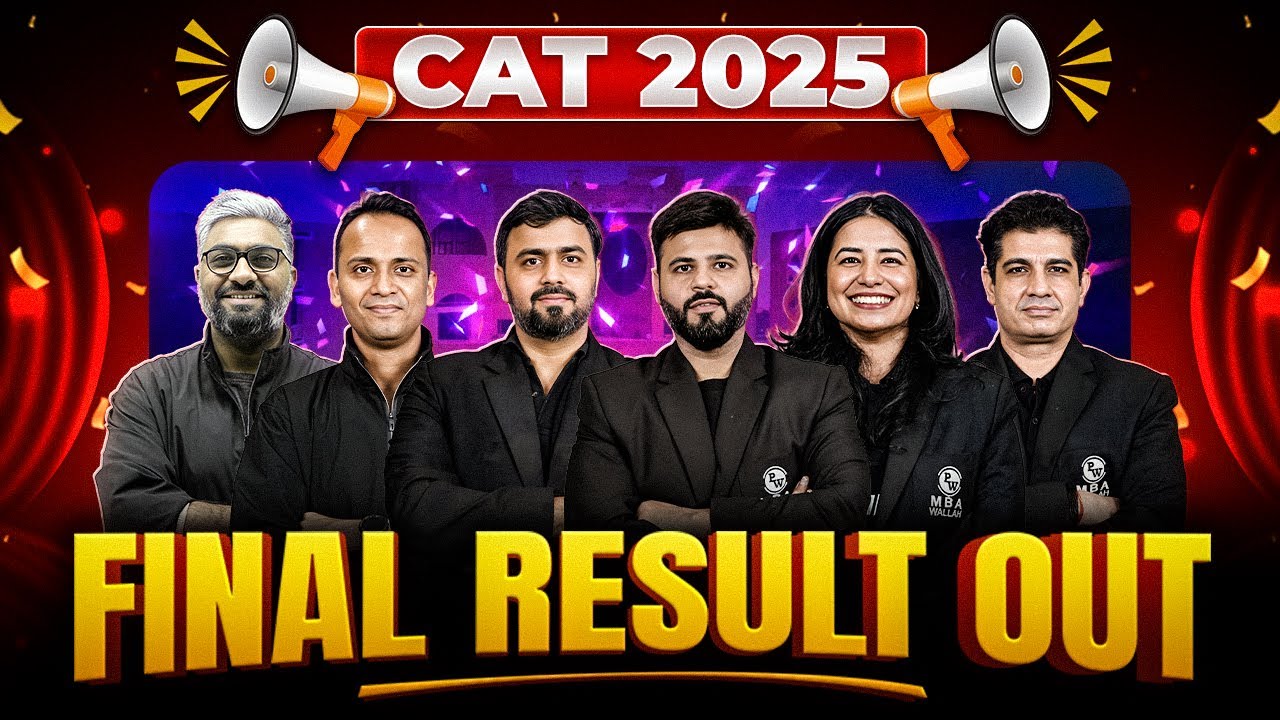 Breaking News: CAT 2025 Final Results Are OUT! 🎯 | MBA Wallah