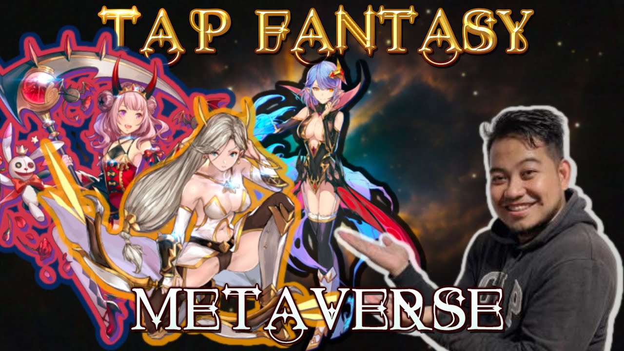 The Ultimate Guide For Tap Fantasy Metaverse