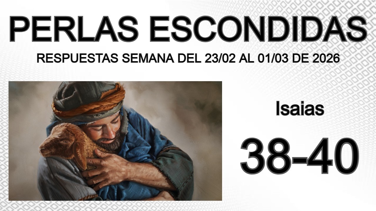 Perlas Repaso de las PERLAS ESCONDIDAS T.J. DESCRIPCION DE LAS semana del 23 de febrero a 1 de marzo