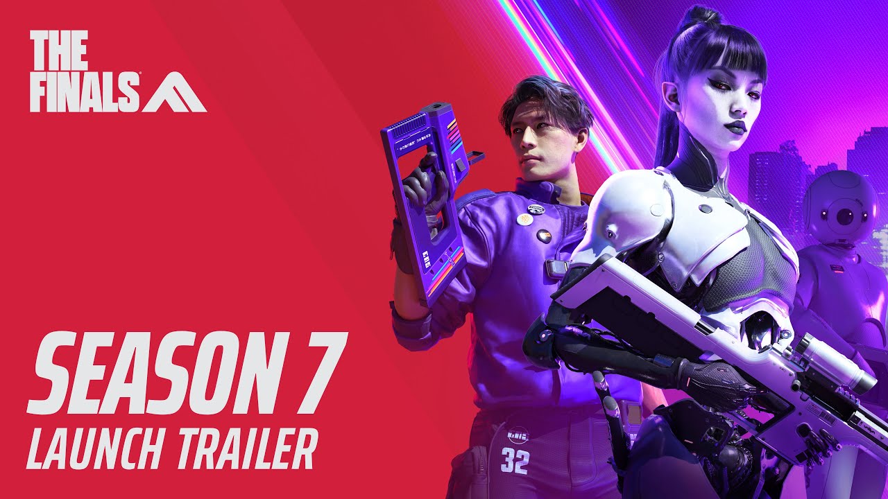 SEASON 7 LAUNCH TRAILER | THE FINALS