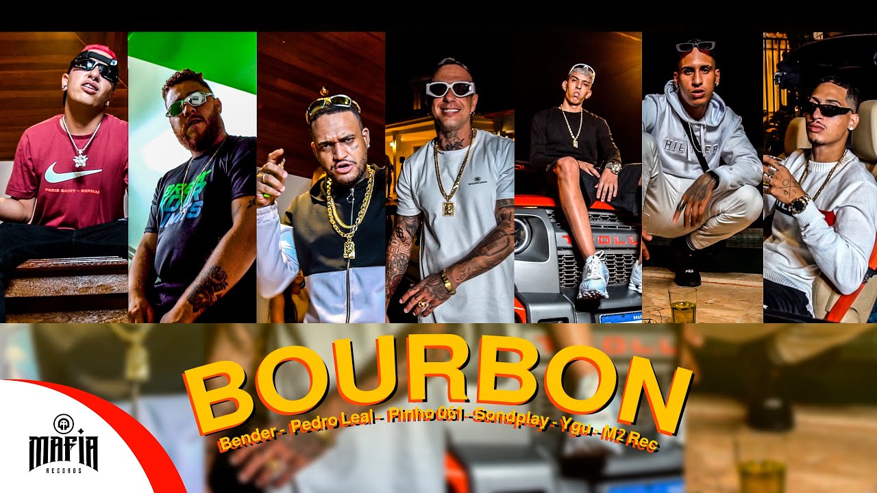 Bourbon  - Bender x Pedro Leal x Pinho061 x SondPlay x Ygu x M2Rec @MafiaRecordss