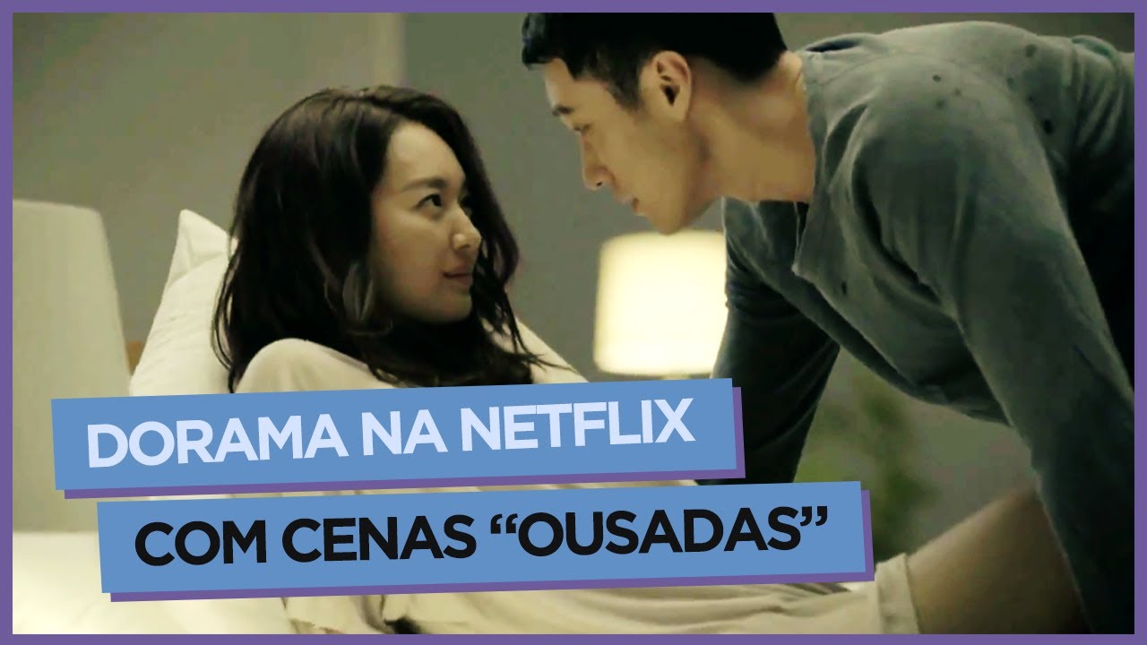 MINHA V&Ecirc;NUS | DORAMA NA NETFLIX CHEIO DE CENAS 