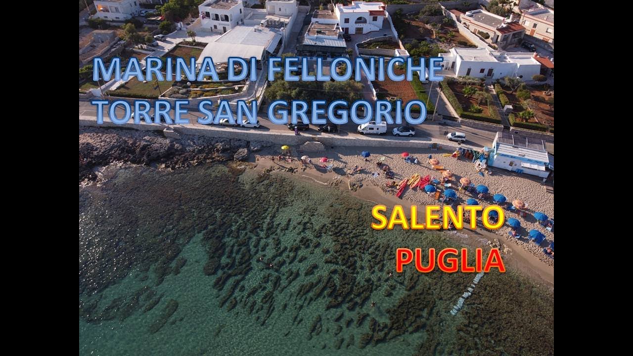 MARINA DI FELLONICHE e TORRE SAN GREGORIO - frazioni di Patù (SALENTO - PUGLIA)