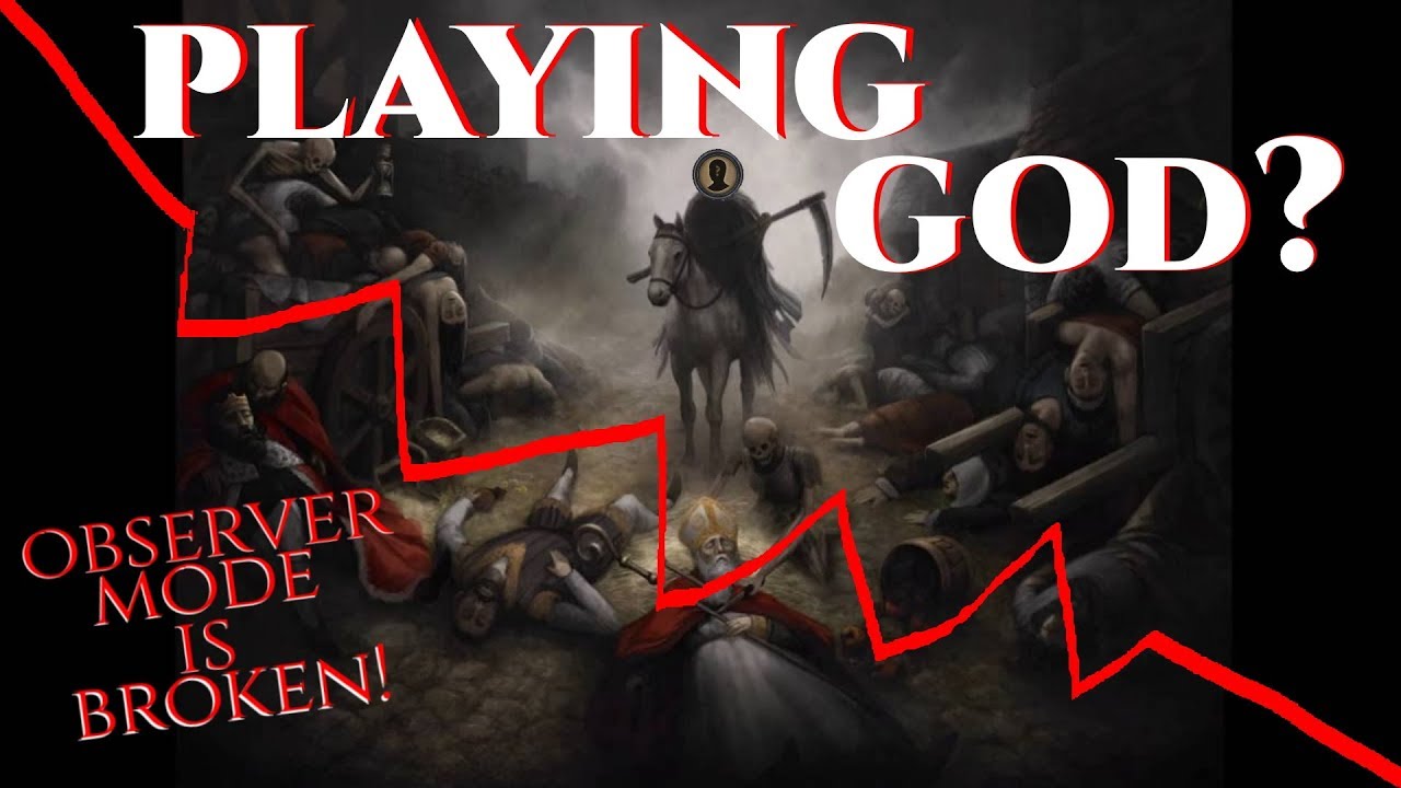 Crusader Kings 2 Observer Mode is BROKEN!!!