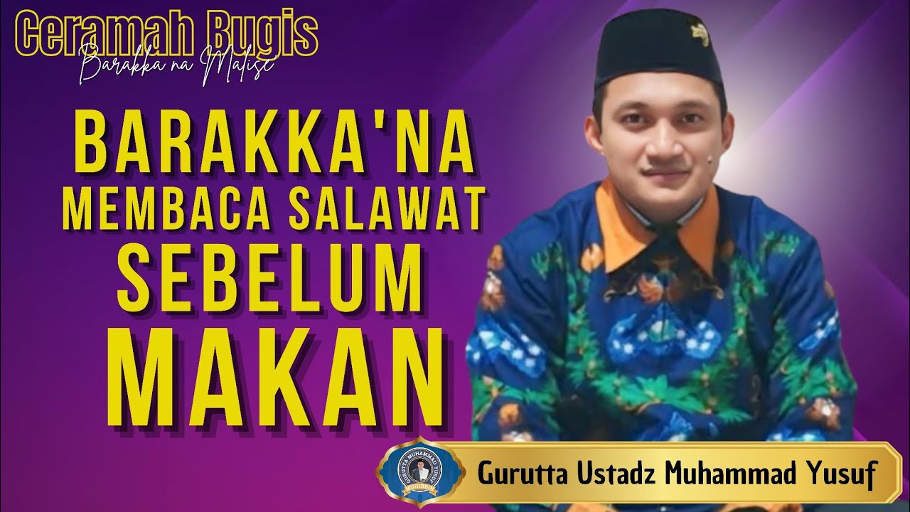 CERAMAH BUGIS TERBARU ~ GURUTTA USTADZ MUHAMMAD YUSUF 
