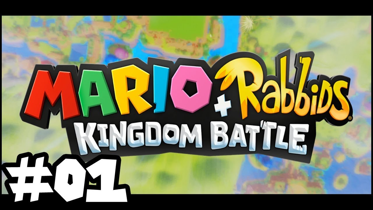 Mario + Rabbids: Kingdom Battle - Part 01 - The Crossover