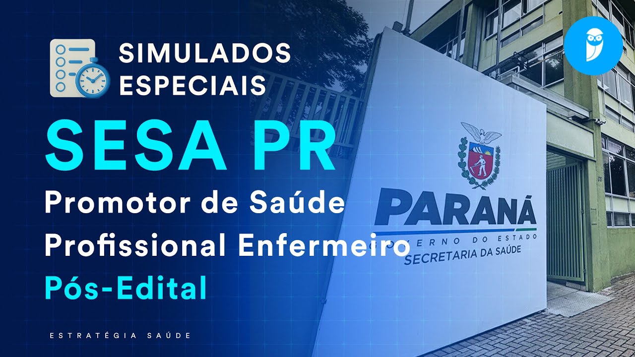 Simulado SESA PR - Promotor de Saúde Profissional - Enfermeiro - Pós-Edital - Correção