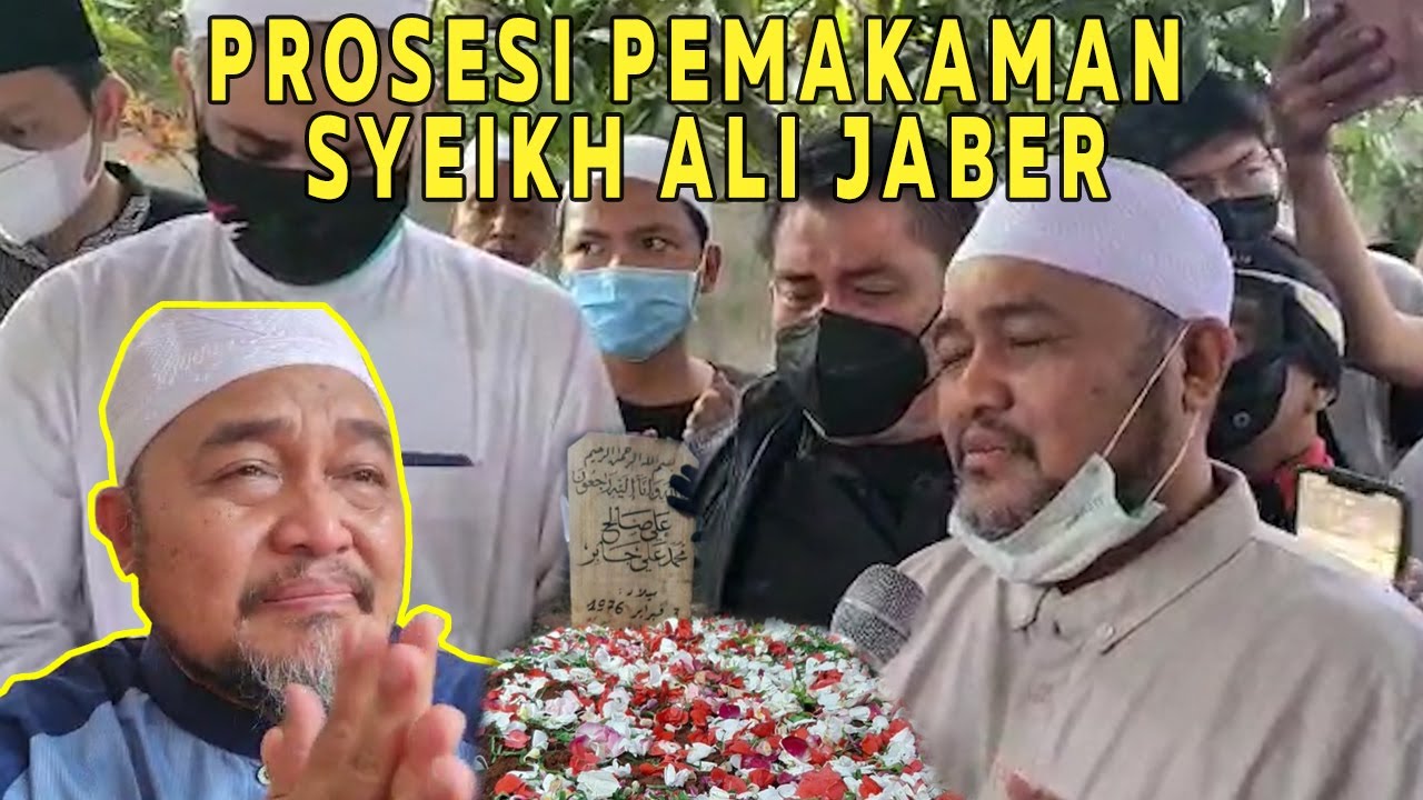 PROSESI PEMAKAMAN SYEIKH ALI JABER
