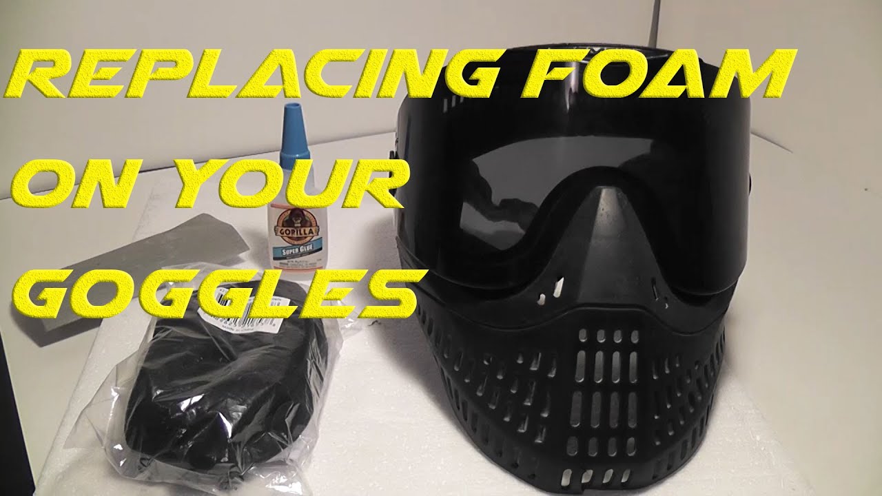 Replacing Foam on Your Paintball Goggles