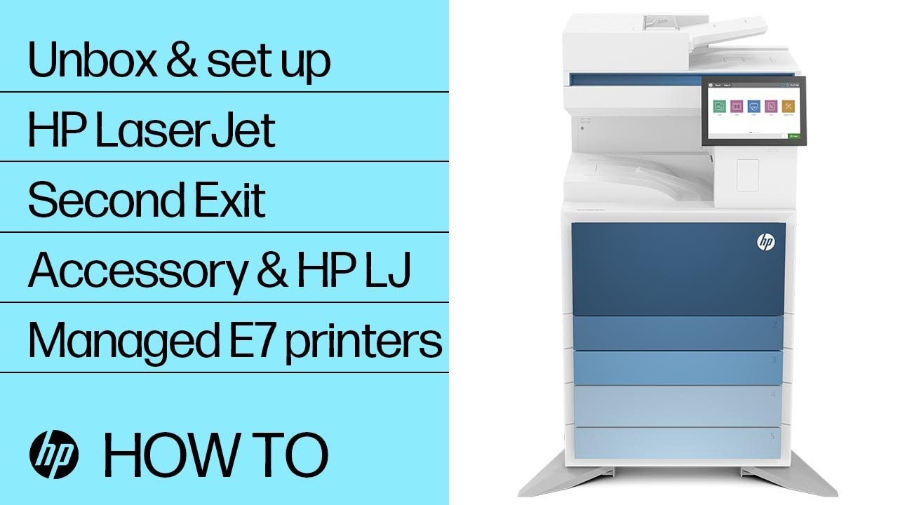 Unbox & set up | HP LJ Second Exit Accessory (Y1G23A), HP LJ Managed E7 Workgroup | HP Support