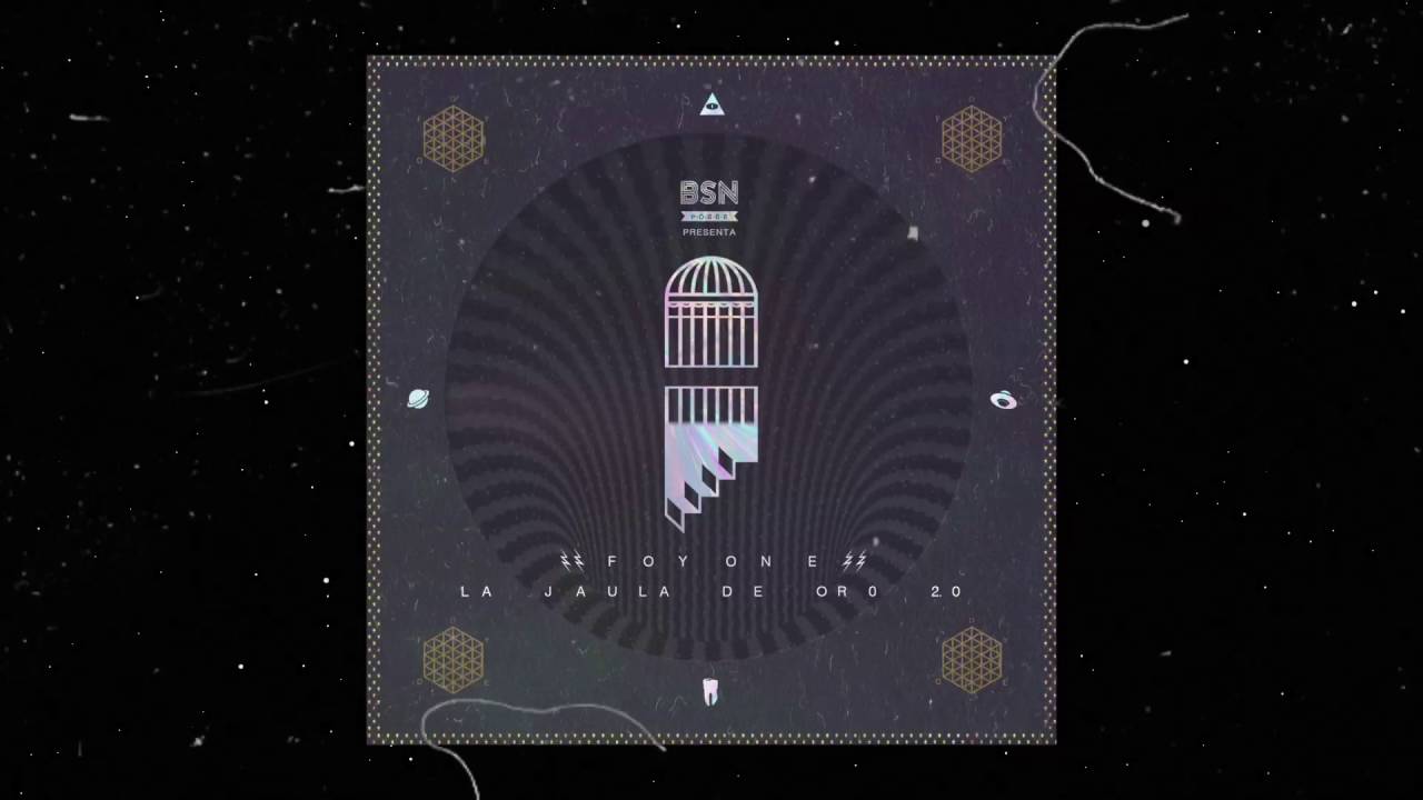 FOYONE / LA JAULA DE ORO 2 0 [BSN POSSE RMX] DISCO COMPLETO