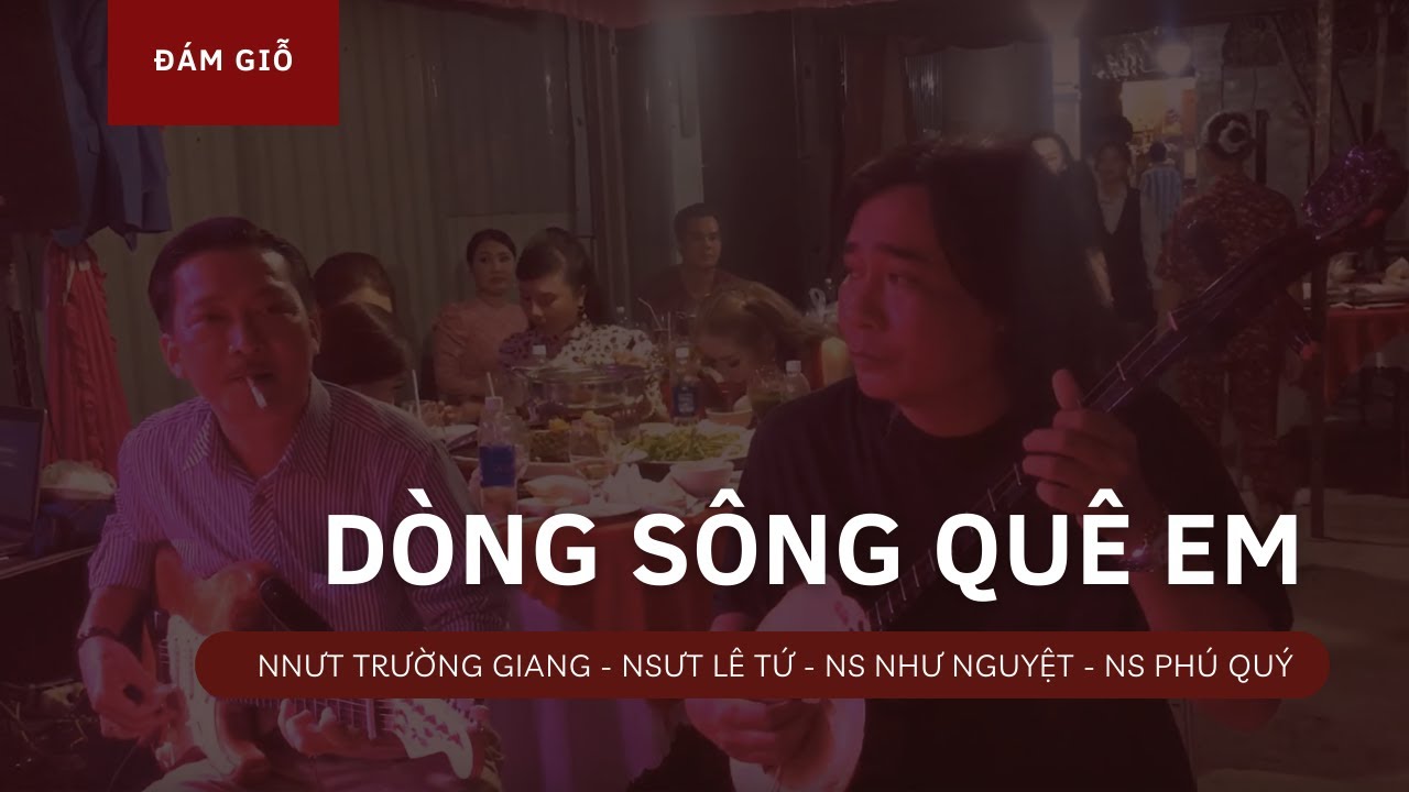 Dòng Sông Quê Em | NNƯT TRƯỜNG GIANG - NSƯT LÊ TỨ - NS NHƯ NGUYỆT - NS PHÚ QUÝ