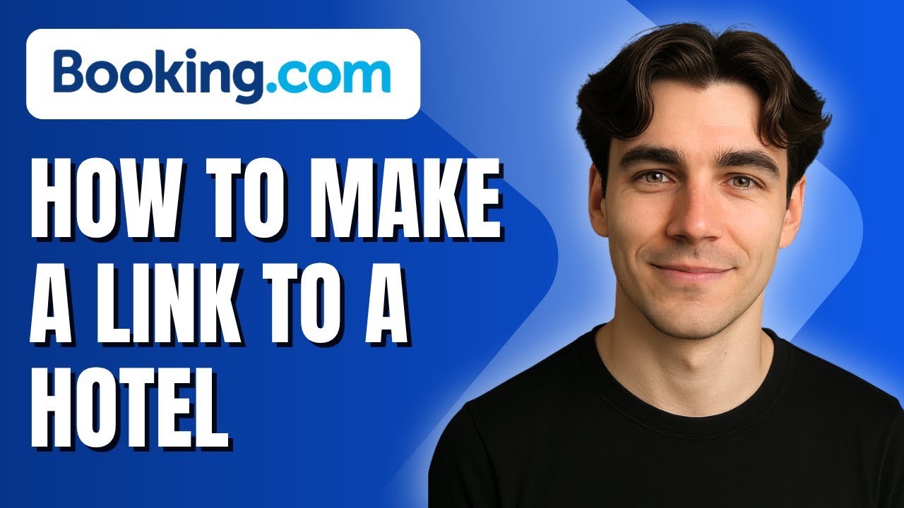 How to Make a Link to a Hotel on Booking.com (Tutorial 2025)