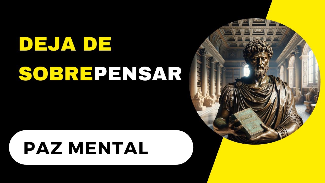 Dejar de Sobrepensar #estoico #estoicismofilosofia