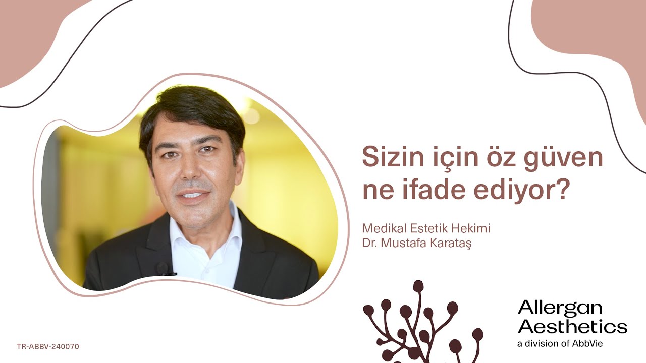Sizin için öz güven ne ifade ediyor? | Dr. Mustafa Karataş