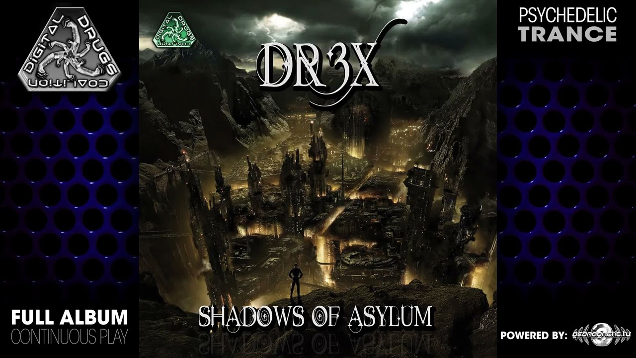 Dr3x - Shadows Of Asylum (digiep052/Geomagnetic Records/Psytrance)::Full Album