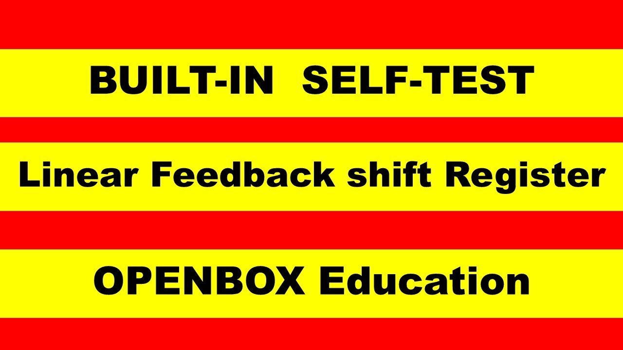 BIST - Built In Self Test - Digital System Design
