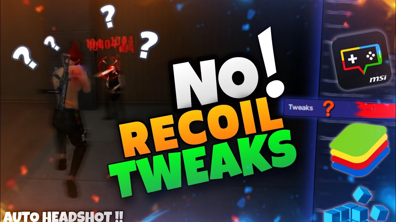 Revealing : Best No Recoil TWEAKS Which Gives You 97% Auto Headshot Rate | BlueStacks 5 | MSI 5
