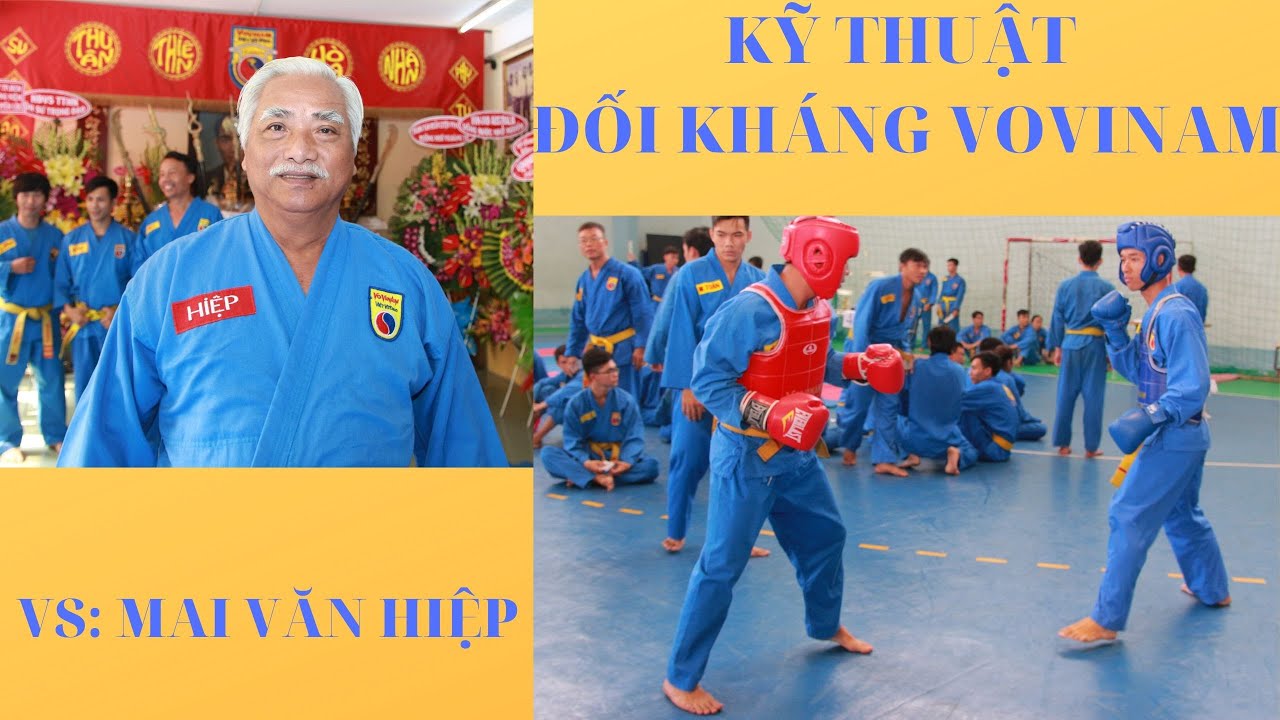 VOVINAM ĐẤU ĐỐI KHÁNG VÕ SƯ MAI VĂN HIỆP