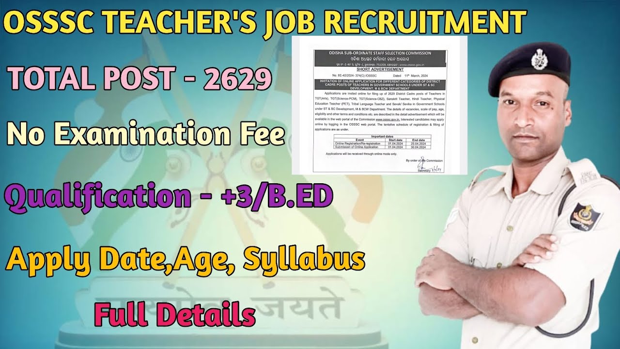 OSSSC TEACHER RECRUITMENT 2024/OSSSC TEACHER JOB IN ODISHA/OSSSC TEACHER JOB VACANCY Full Details