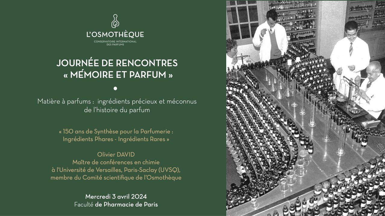 150 ans de Synthèse pour la Parfumerie : Ingrédients Phares - Ingrédients Rares