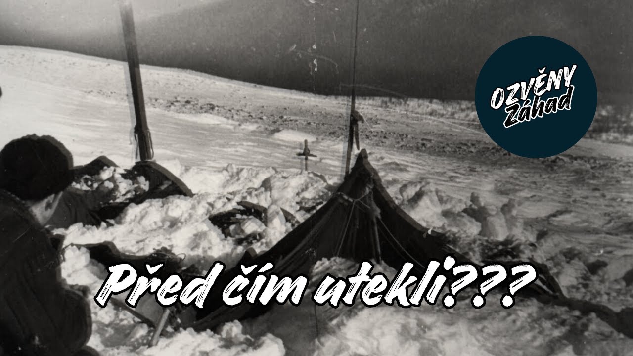 Dyatlovův Incident: Před čím utekli??? (1/2)