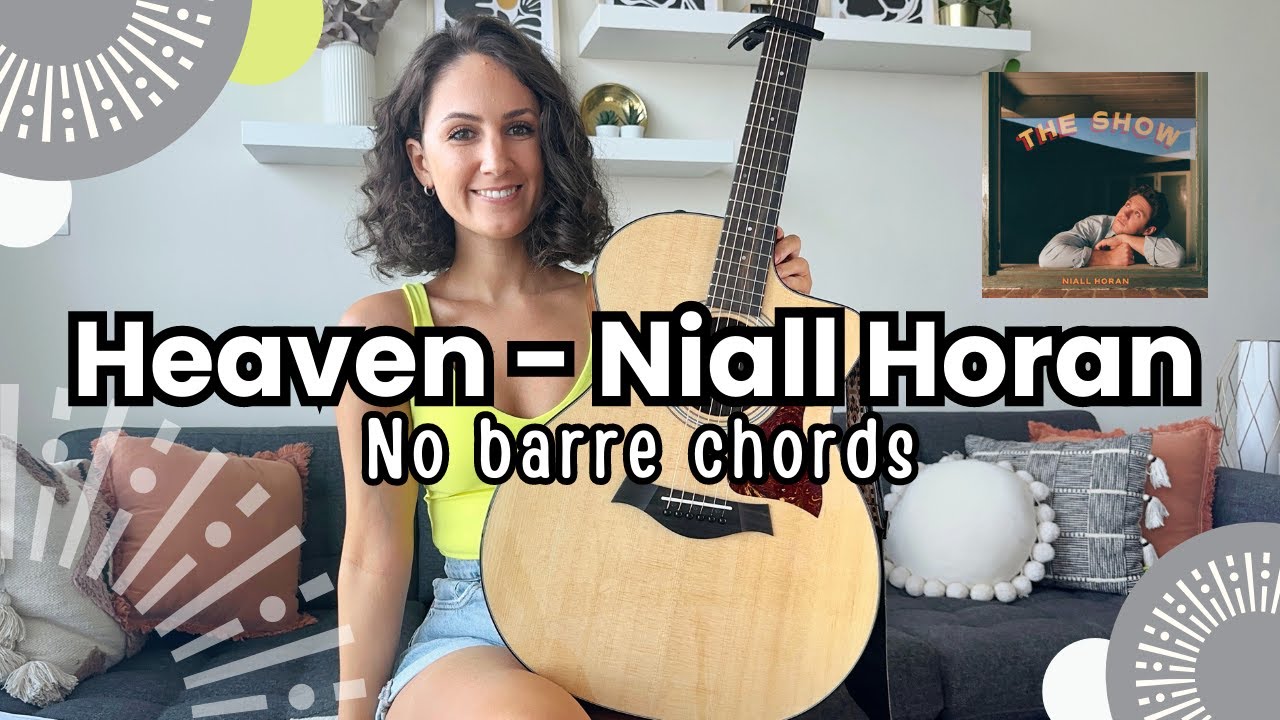 Heaven - Niall Horan [NO BARRE CHORDS] Beginner Guitar Lesson Tutorial