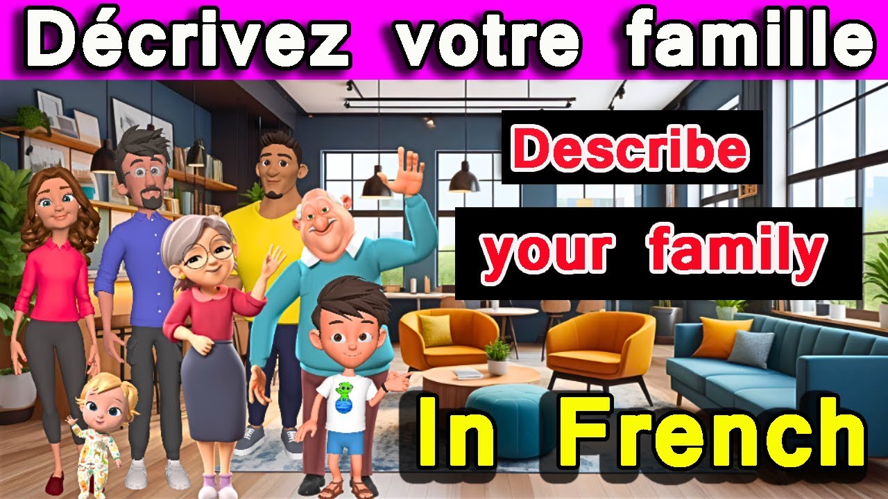 How to describe your family in French | French Speaking Practice for beginners