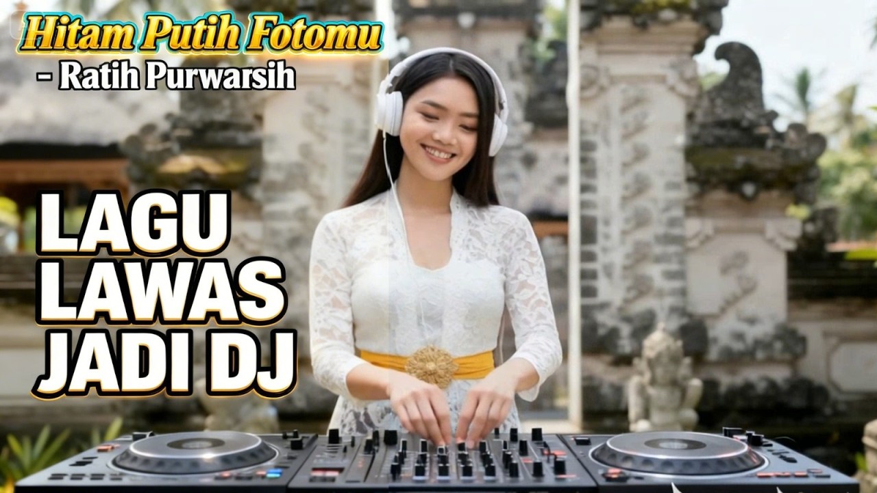 DJ Hitam Putih Fotomu - Ratih Purwasih Remix Terbaru 2026 | Lagu Nostalgia Jadi Party Viral