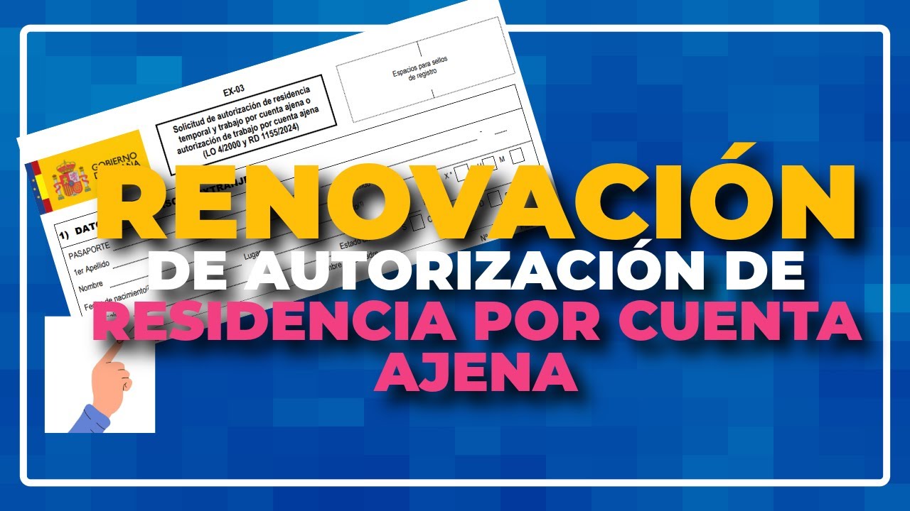 Renovación Autorización de Residencia Temporal por Cuenta Ajena