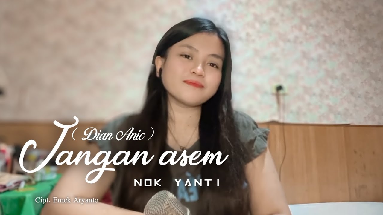 Jangan Asem (Dian anic) |Cover Nok Yanti
