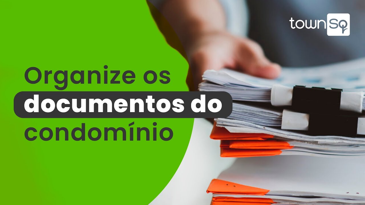 Como guardar os documentos do condomínio no app TownSq? Veja aqui