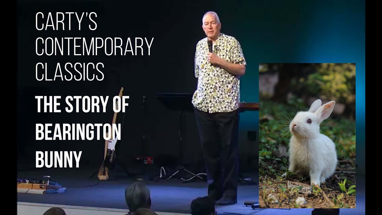 Carty&rsquo;s Contemporary Classics - The Story of Bearington Bunny | Christian Podcast Central