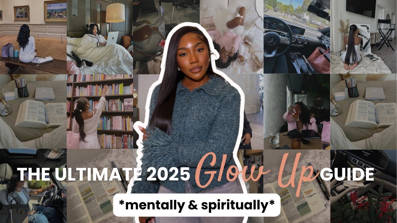 THE ULTIMATE 2025 GLOW UP GUIDE *mental & spiritual* | Christ led, level up, change your life!