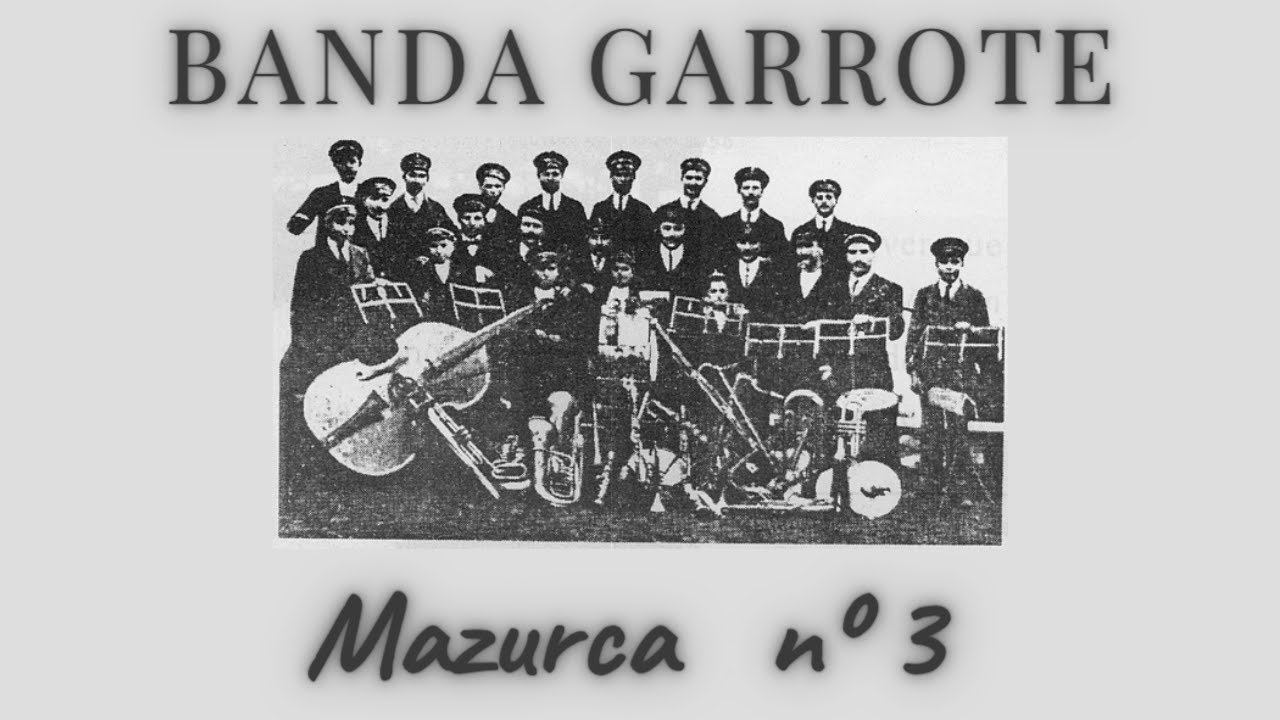 Mazurca nº 3 - Banda Garrote