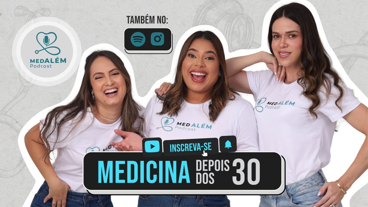 MEDICINA DEPOIS DOS 30 ANOS  #001
