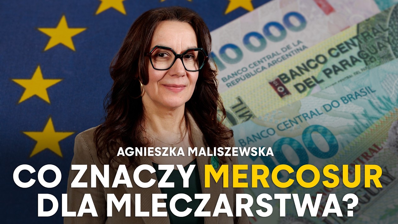 Mercosur i regulacje UE: co to oznacza dla mleczarstwa? | Agnieszka Maliszewska, Polska Izba Mleka