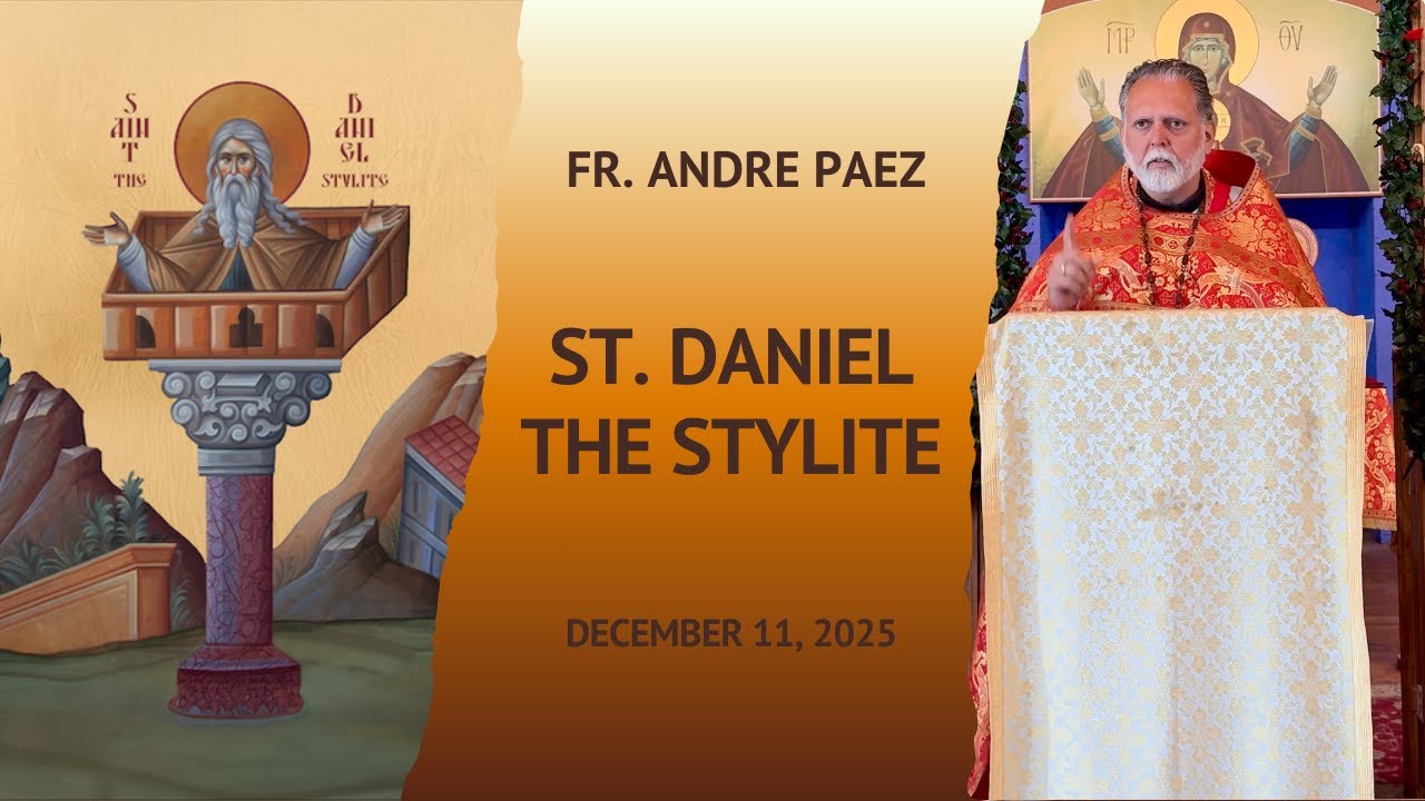 12.11.25 St Daniel the Stylite