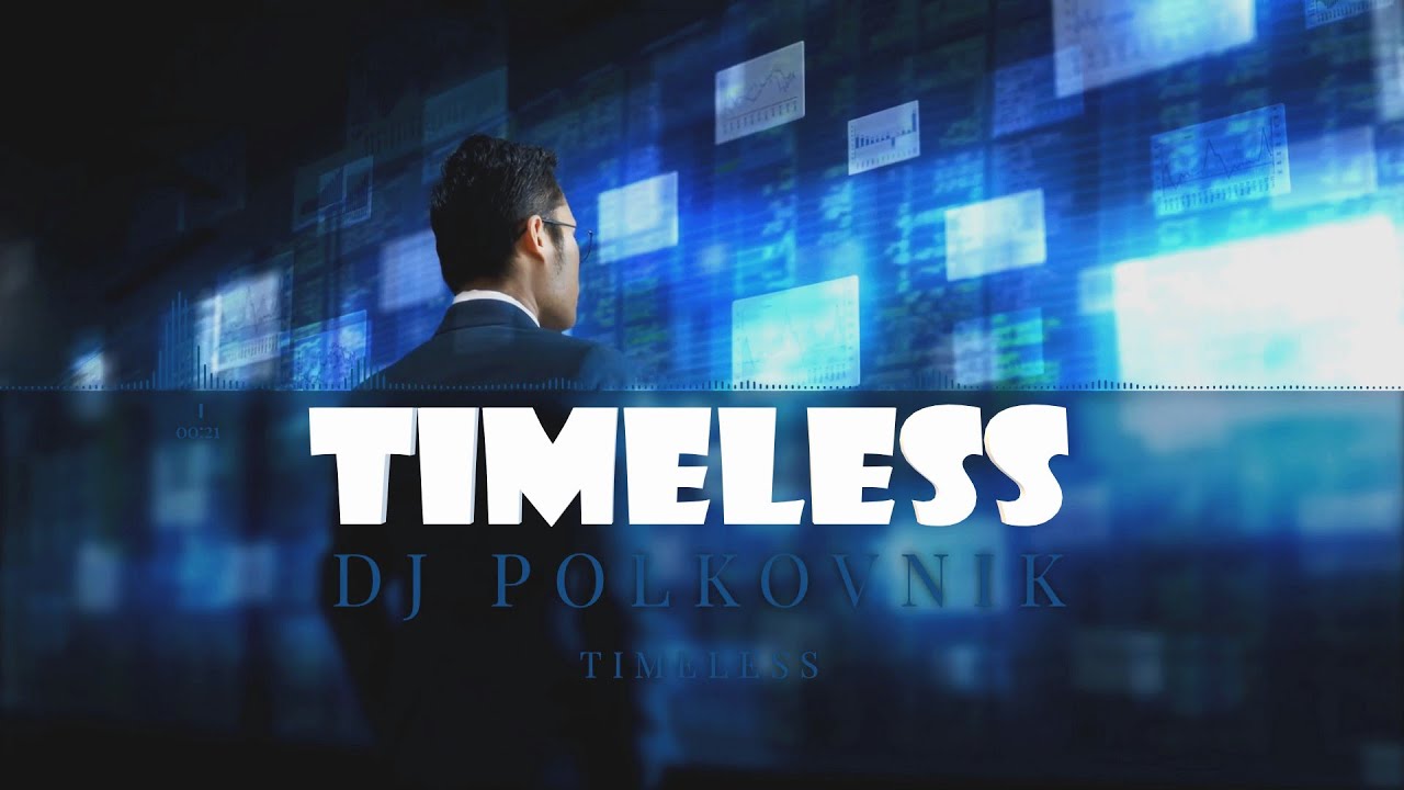 DJ Polkovnik - Timeless. Cosmic electronic music for the soul, music about the eternal, new 2026.