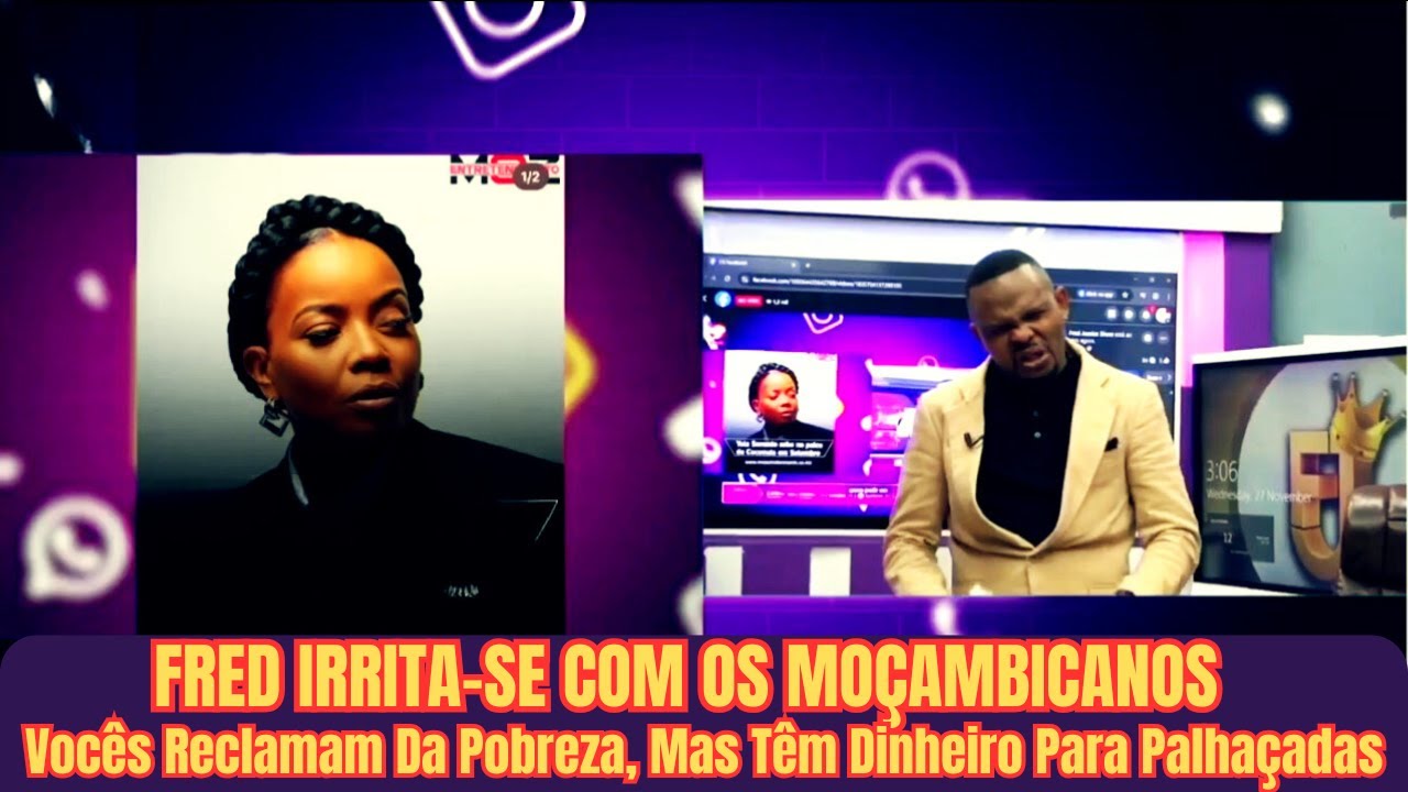Fred Diz Que Os Moçambicanos Sempre Têm Dinheiro Para Brincadeiras. 😂