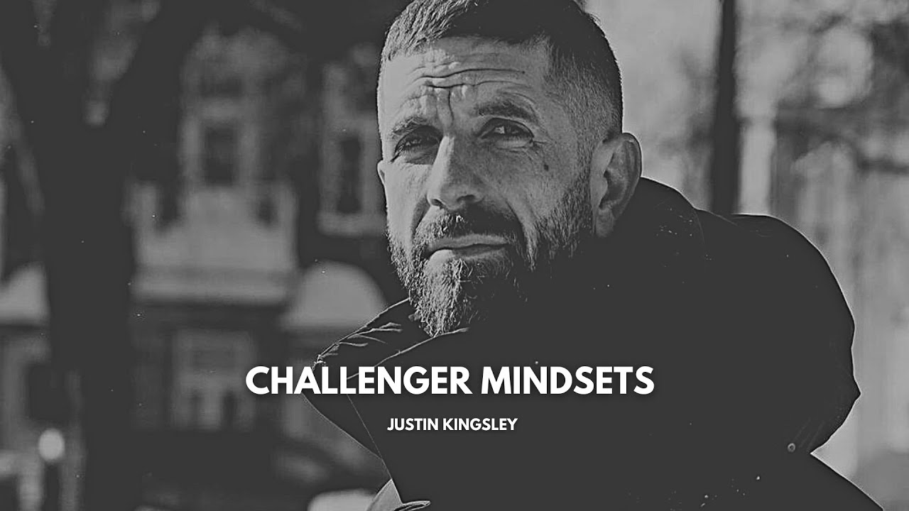 Challenger Mindsets w. Justin Kingsley