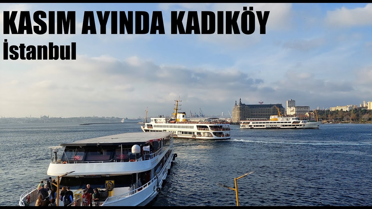Kadıköy'den Görüntüler | Kasım 2025 | İstanbul