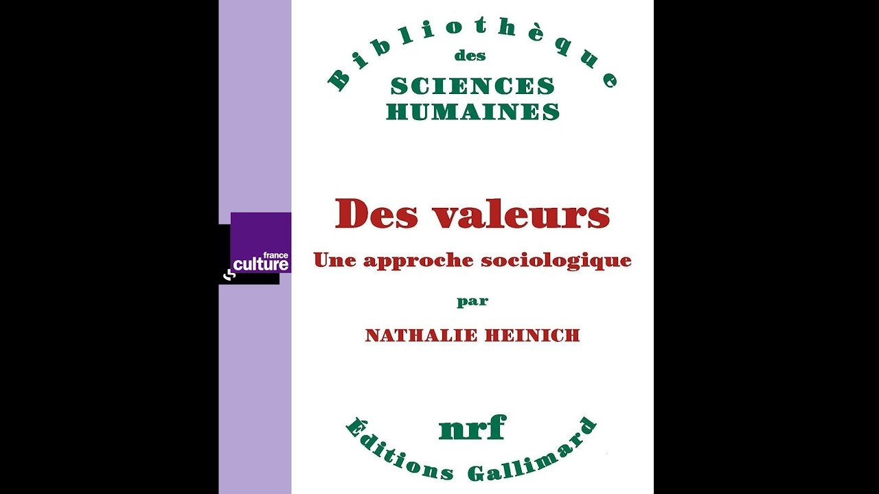 Des valeurs. Une approche sociologique - Nathalie Heinich (2017)