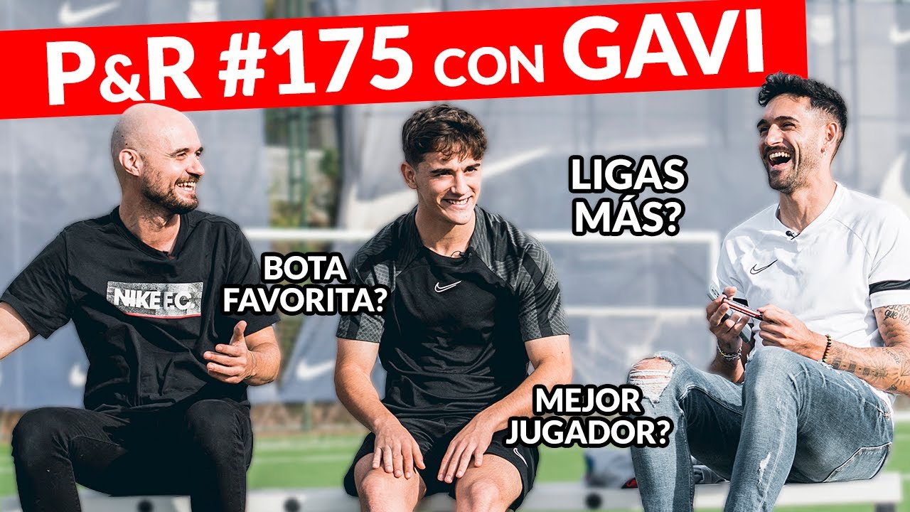 SE LIGA MÁS SIENDO FUTBOLISTA??? - PyR ESPECIAL con GAVI 