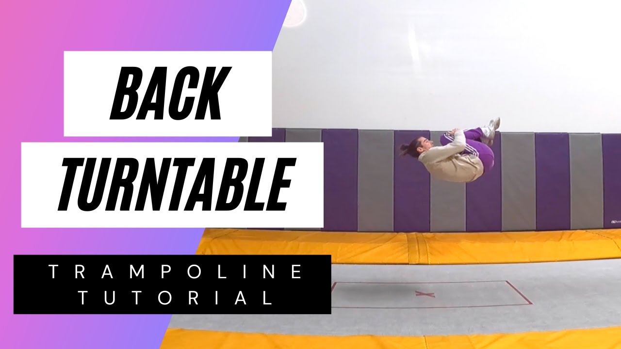 Trampoline Back Turntable Tutorial